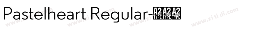 Pastelheart Regular字体转换